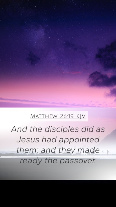 Matthew 26:19 Explained