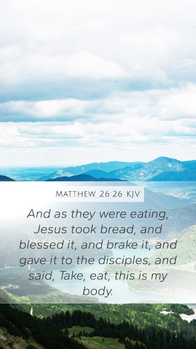 Matthew 26:26 Explained