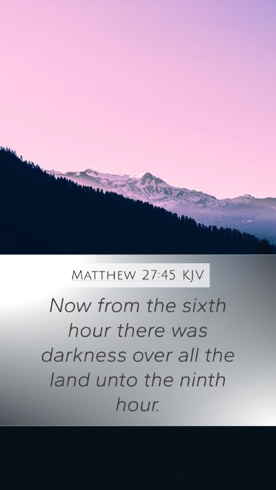 Matthew 27:45 Explained