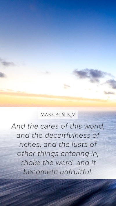 Mark 4:19 Explained