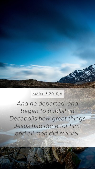 Mark 5:20 Explained