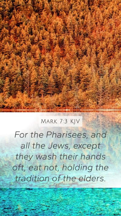 Mark 7:3 Explained