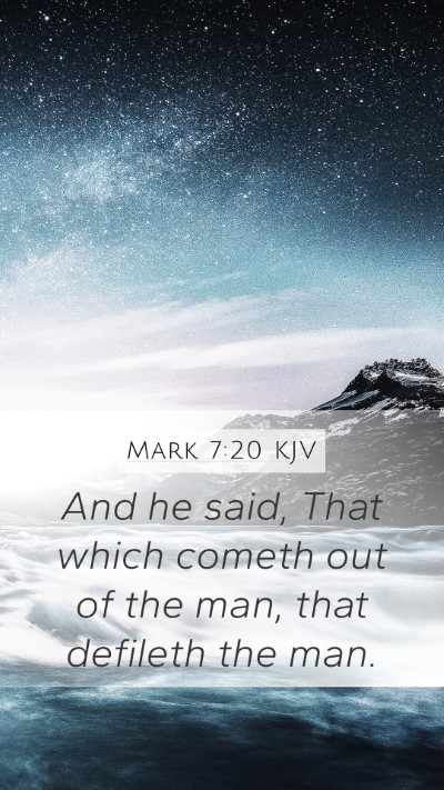 Mark 7:20 Explained