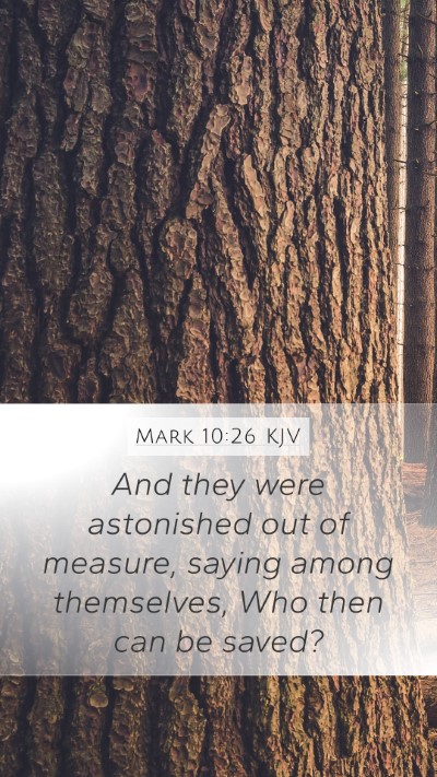 Mark 10:26 Explained