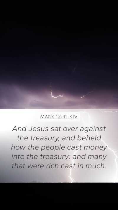 Mark 12:41 Explained