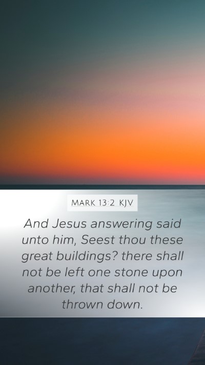 Mark 13:2 Explained