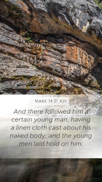 Mark 14:51 Explained