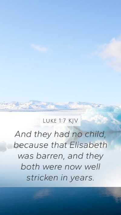 Luke 1:7 Explained