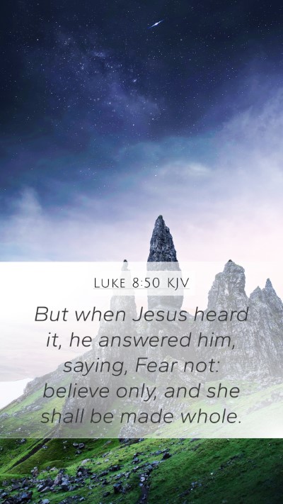 Luke 8:50 Explained