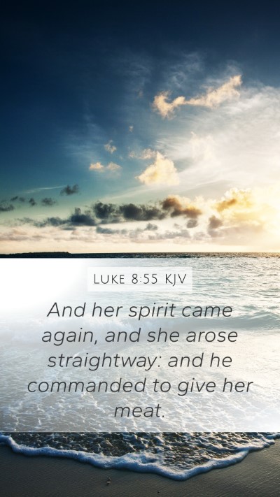 Luke 8:55 Explained