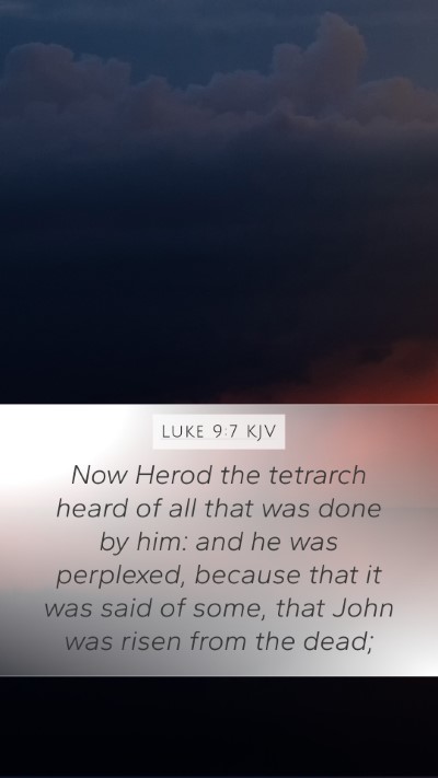 Luke 9:7 Explained