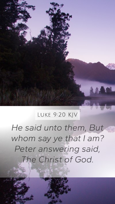 Luke 9:20 Explained