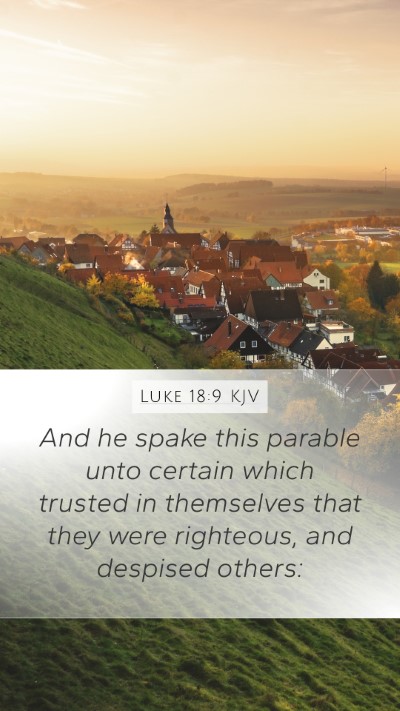 Luke 18:9 Explained