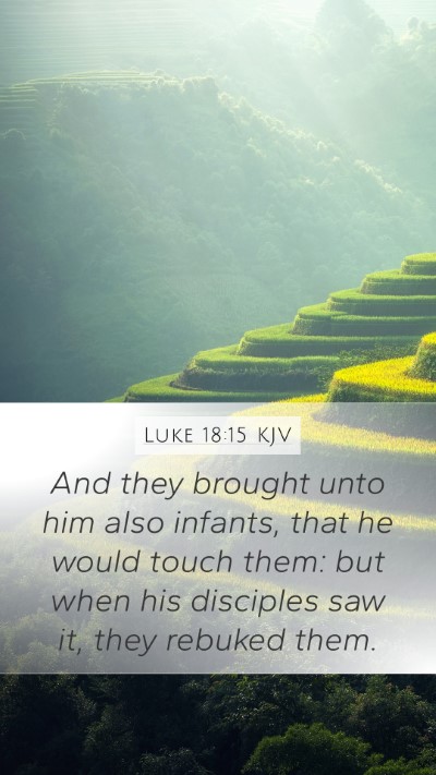 Luke 18:15 Explained