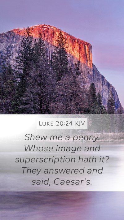 Luke 20:24 Explained