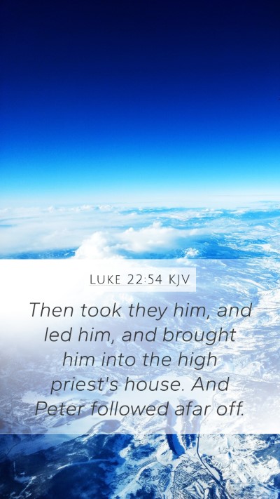 Luke 22:54 Explained