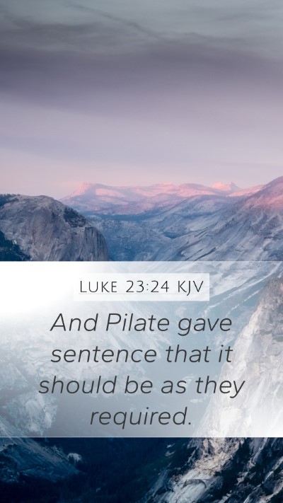 Luke 23:24 Explained