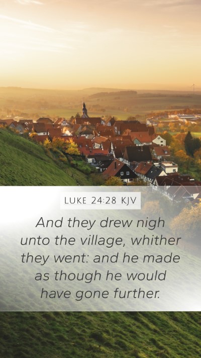 Luke 24:28 Explained