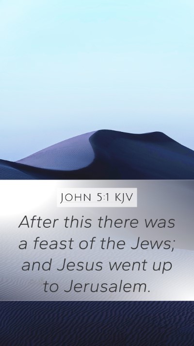 John 5:1 Explained