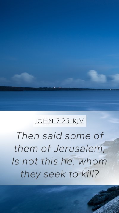 John 7:25 Explained