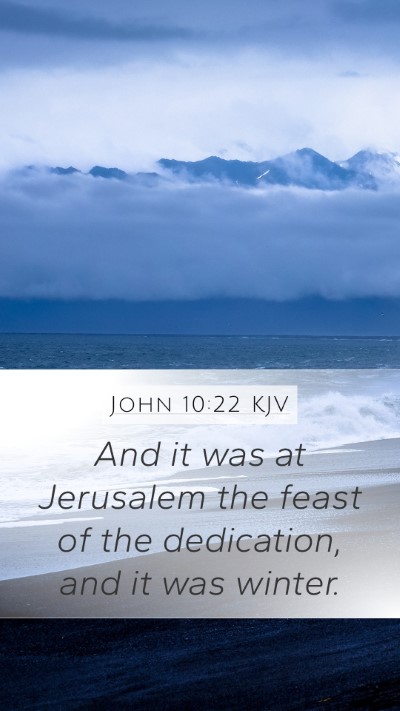 John 10:22 Explained