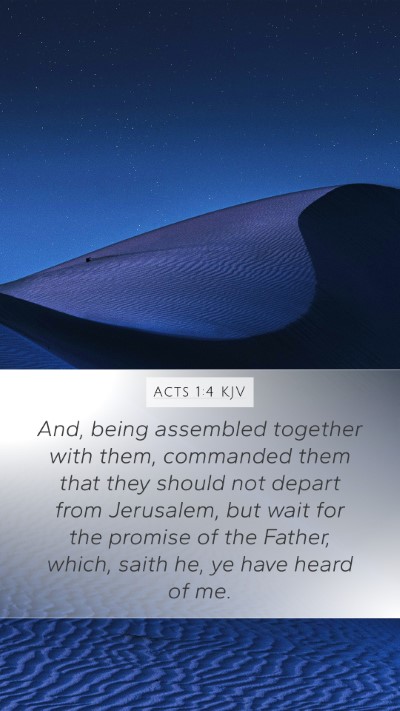 Acts 1:4 Explained