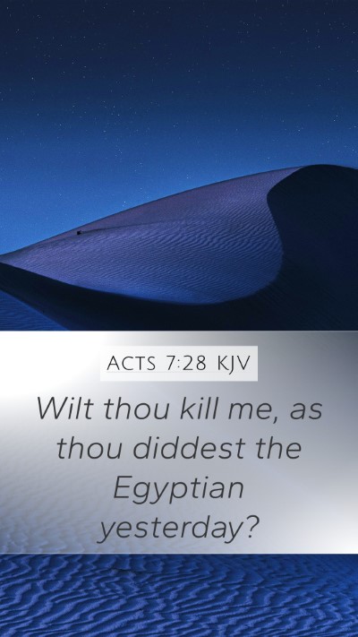 Acts 7:28 Explained