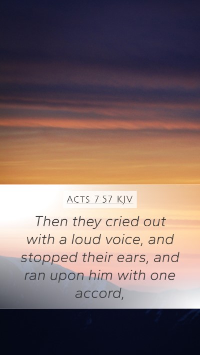 Acts 7:57 Explained