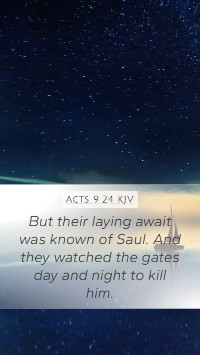 Acts 9:24 Explained