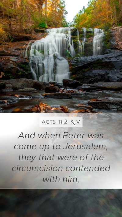 Acts 11:2 Explained