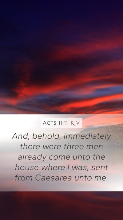 Acts 11:11 Explained