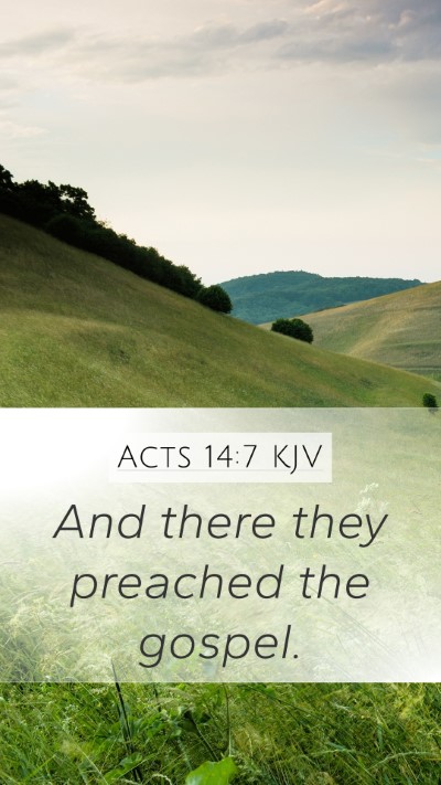 Acts 14:7 Explained