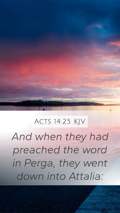 Acts 14:25 Explained