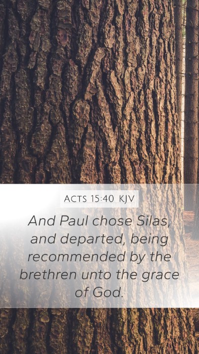 Acts 15:40 Explained