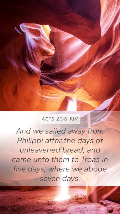 Acts 20:6 Explained