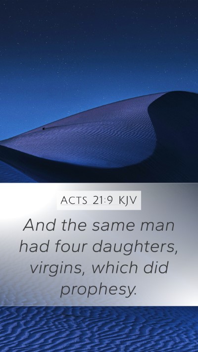 Acts 21:9 Explained