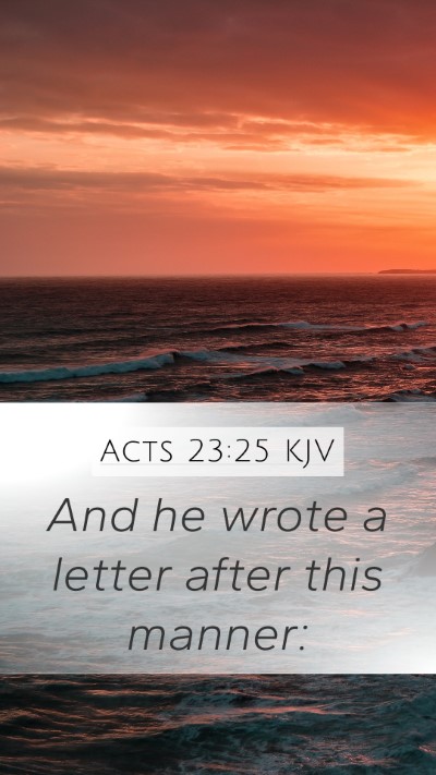 Acts 23:25 Explained