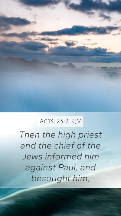 Acts 25:2 Explained