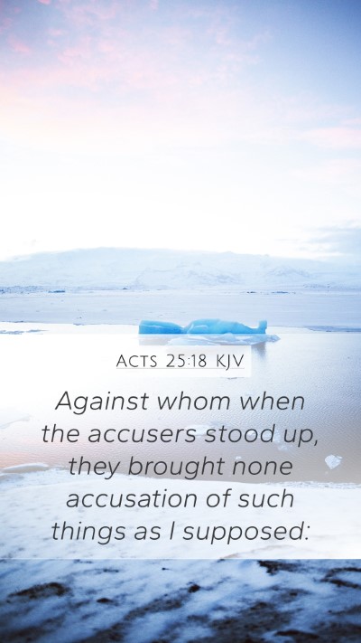 Acts 25:18 Explained