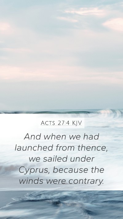 Acts 27:4 Explained