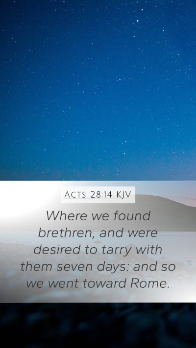 Acts 28:14 Explained