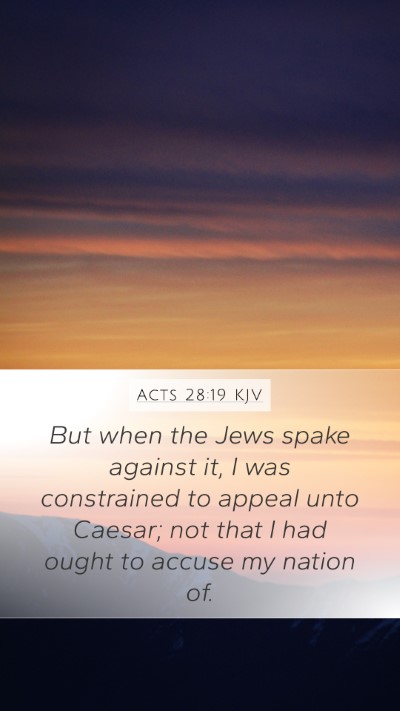 Acts 28:19 Explained