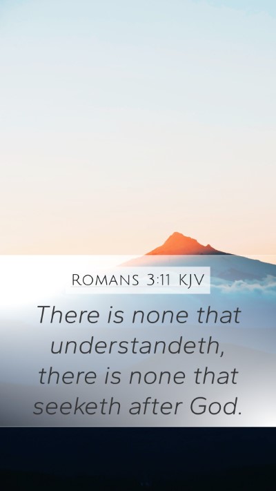 Romans 3:11 Explained