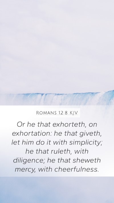 Romans 12:8 Explained