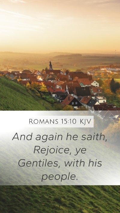 Romans 15:10 Explained