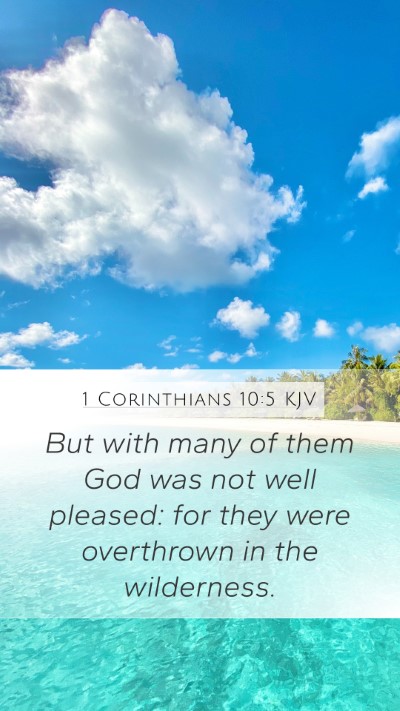 1 Corinthians 10:5 Explained