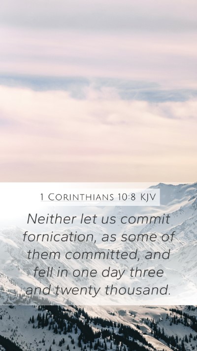 1 Corinthians 10:8 Explained