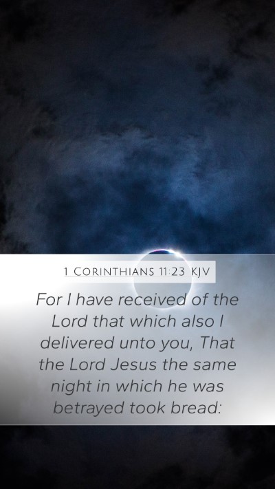 1 Corinthians 11:23 Explained