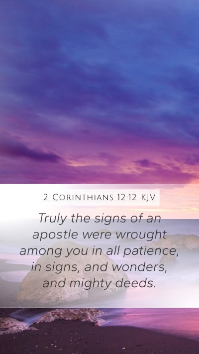 2 Corinthians 12:12 Explained