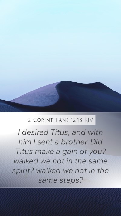 2 Corinthians 12:18 Explained